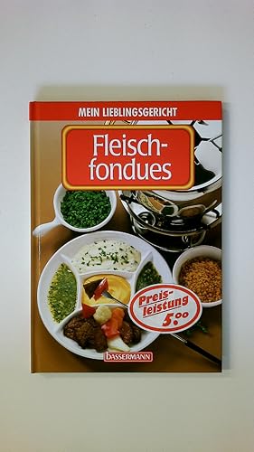 Bild des Verkufers fr MEIN LIEBLINGSGERICHT - FLEISCHFONDUES. zum Verkauf von Butterfly Books GmbH & Co. KG