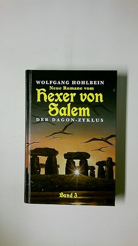 Bild des Verkufers fr NEUE ROMANE VOM HEXER VON SALEM - DER DAGON-ZYKLUS - BAND 3. zum Verkauf von Butterfly Books GmbH & Co. KG