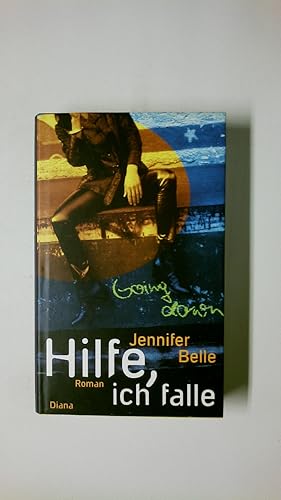 Seller image for HILFE, ICH FALLE. Roman for sale by Butterfly Books GmbH & Co. KG