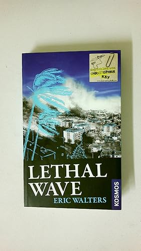 Seller image for LETHAL WAVE. for sale by Butterfly Books GmbH & Co. KG
