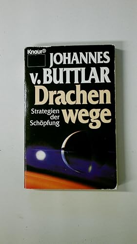 Seller image for DRACHENWEGE. Strategien der Schpfung for sale by Butterfly Books GmbH & Co. KG