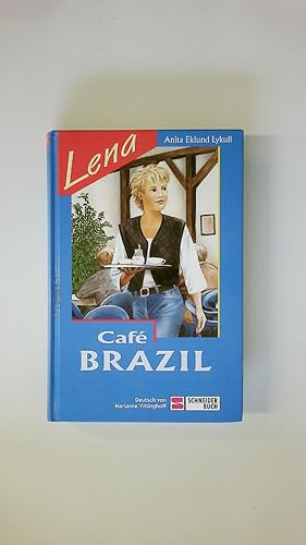 Imagen del vendedor de LENA. , Bd.2, Cafe Brazil a la venta por Butterfly Books GmbH & Co. KG