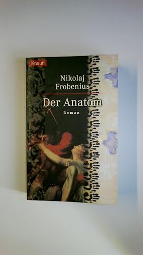 Bild des Verkufers fr DER ANATOM. zum Verkauf von Butterfly Books GmbH & Co. KG