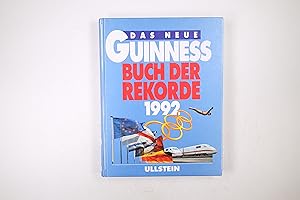 Bild des Verkufers fr DAS NEUE GUINNESS BUCH DER REKORDE 1992. zum Verkauf von Butterfly Books GmbH & Co. KG