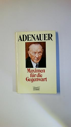 MAXIMEN FÜR DIE GEGENWART.