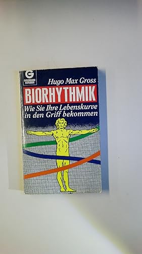 Seller image for BIORHYTHMIK. wie Sie Ihre Lebenskurve in d. Griff bekommen for sale by Butterfly Books GmbH & Co. KG