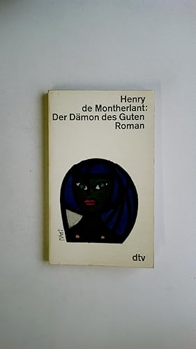 Image du vendeur pour DER DMON DES GUTEN. Roman mis en vente par Butterfly Books GmbH & Co. KG