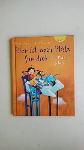 Seller image for HIER IST NOCH PLATZ FR DICH. 50 Tischgebete for sale by Butterfly Books GmbH & Co. KG