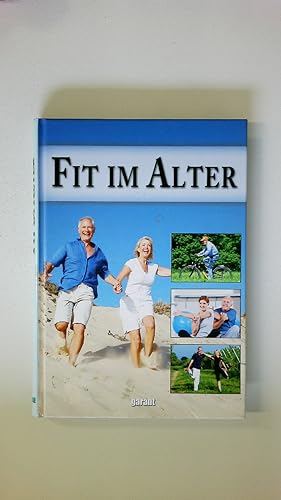 Seller image for FIT IM ALTER. for sale by Butterfly Books GmbH & Co. KG