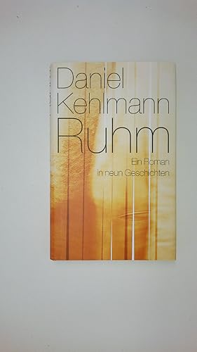 Seller image for RUHM. ein Roman in neun Geschichten for sale by Butterfly Books GmbH & Co. KG