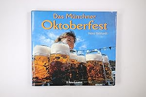 Bild des Verkufers fr DAS MNCHNER OKTOBERFEST. zum Verkauf von Butterfly Books GmbH & Co. KG