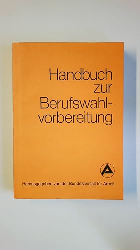 Image du vendeur pour HANDBUCH ZUR BERUFSWAHLVORBEREITUNG. mis en vente par Butterfly Books GmbH & Co. KG