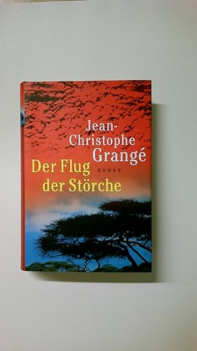 Image du vendeur pour DER FLUG DER STRCHE. Thriller mis en vente par Butterfly Books GmbH & Co. KG