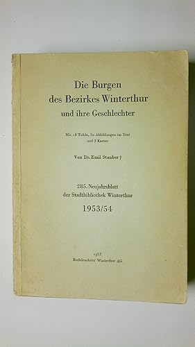 Bild des Verkufers fr DIE BURGEN DES BEZIRKES WINTERTHUR UND IHRE GESCHLECHTER. zum Verkauf von Butterfly Books GmbH & Co. KG