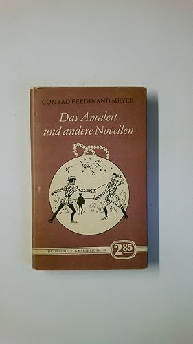 Bild des Verkufers fr DAS AMULETT UND ANDERE NOVELLEN. zum Verkauf von Butterfly Books GmbH & Co. KG