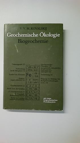 Imagen del vendedor de GEOCHEMISCHE KOLOGIE, BIOGEOCHEMIE. a la venta por Butterfly Books GmbH & Co. KG