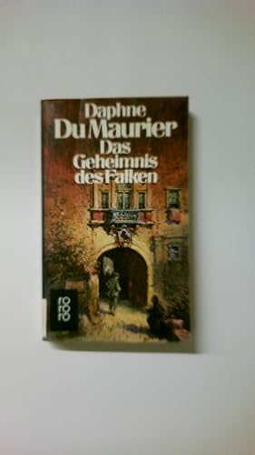 Bild des Verkufers fr DAS GEHEIMNIS DES FALKEN. Roman zum Verkauf von Butterfly Books GmbH & Co. KG