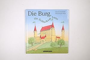 Image du vendeur pour DIE BURG, DIE SCHLUCKAUF HATTE. mis en vente par Butterfly Books GmbH & Co. KG