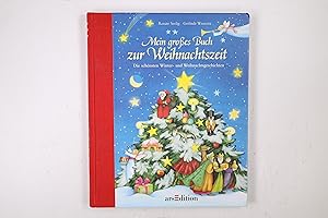 Seller image for MEIN GROSSES BUCH ZUR WEIHNACHTSZEIT. die schnsten Winter- und Weihnachtsgeschichten for sale by Butterfly Books GmbH & Co. KG