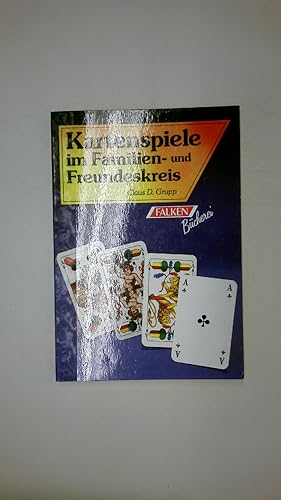 Bild des Verkufers fr KARTENSPIELE IM FAMILIEN- UND FREUNDESKREIS. zum Verkauf von Butterfly Books GmbH & Co. KG