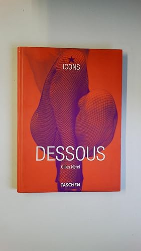 Seller image for DESSOUS. lingerie as erotic weapon for sale by Butterfly Books GmbH & Co. KG