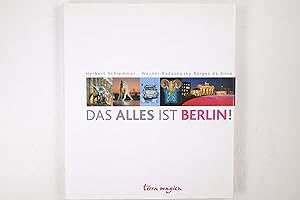 Seller image for DAS ALLES IST BERLIN!. for sale by Butterfly Books GmbH & Co. KG