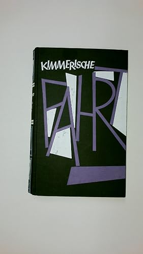 Bild des Verkufers fr KIMMERISCHE FAHRT. zum Verkauf von Butterfly Books GmbH & Co. KG