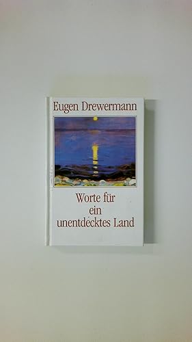 Seller image for WORTE FR EIN UNENTDECKTES LAND. for sale by Butterfly Books GmbH & Co. KG