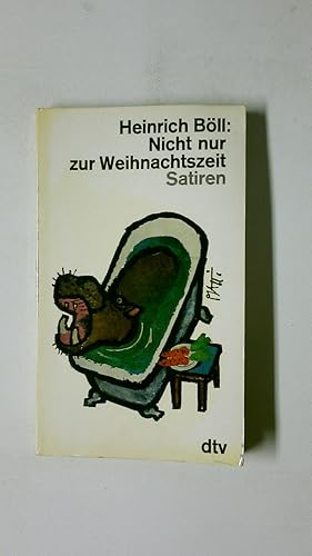 Bild des Verkufers fr NICHT NUR ZUR WEIHNACHTSZEIT. zum Verkauf von Butterfly Books GmbH & Co. KG