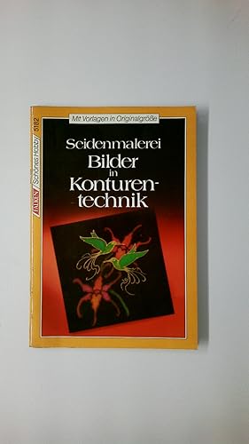 Bild des Verkufers fr SEIDENMALEREI - BILDER IN KONTURENTECHNIK. zum Verkauf von Butterfly Books GmbH & Co. KG