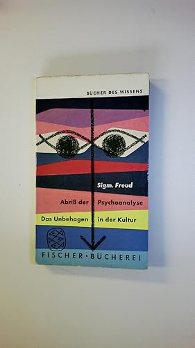 Bild des Verkufers fr ABRISS DER PSYCHOANALYSE DAS UNBEHAGEN IN DER KULTUR. zum Verkauf von Butterfly Books GmbH & Co. KG