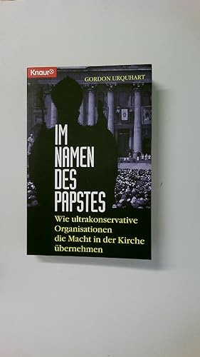 Seller image for IM NAMEN DES PAPSTES. wie ultrakonservative Organisationen die Macht in der Kirche bernehmen for sale by Butterfly Books GmbH & Co. KG