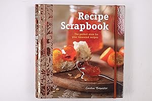 Seller image for RECIPE SCRAPBOOK. The Perfect Store For Your Treasured Recipes for sale by Butterfly Books GmbH & Co. KG