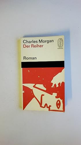 Bild des Verkufers fr DER REIHER. Roman zum Verkauf von Butterfly Books GmbH & Co. KG