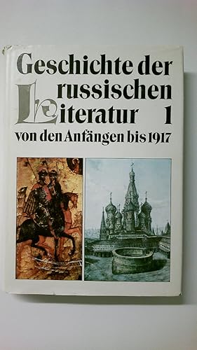 Bild des Verkufers fr GESCHICHTE DER RUSSISCHEN LITERATUR VON DEN ANFNGEN BIS 1917. zum Verkauf von Butterfly Books GmbH & Co. KG