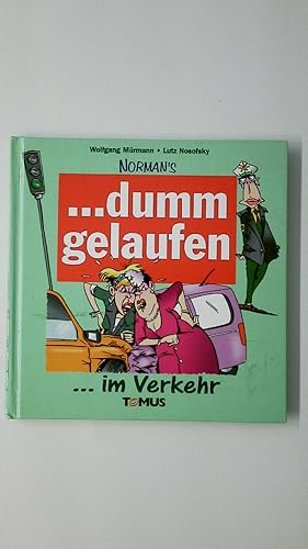 Seller image for NORMAN S . DUMM GELAUFEN . for sale by Butterfly Books GmbH & Co. KG