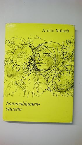 Imagen del vendedor de SONNENBLUMENBUERIN. Skizzen u. Notizen a la venta por Butterfly Books GmbH & Co. KG