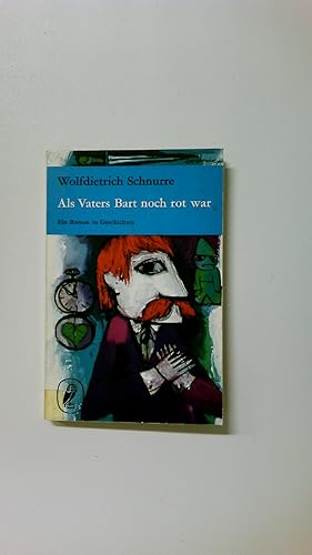 Bild des Verkufers fr ALS VATERS BART NOCH ROT WAR. e. Roman in Geschichten zum Verkauf von Butterfly Books GmbH & Co. KG