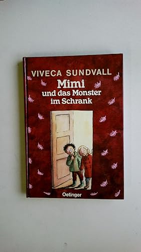 Bild des Verkufers fr MIMI UND DAS MONSTER IM SCHRANK. zum Verkauf von Butterfly Books GmbH & Co. KG