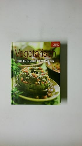 Image du vendeur pour VEGETARISCH. kochen in ber 100 Varianten mis en vente par Butterfly Books GmbH & Co. KG