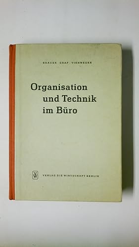 Imagen del vendedor de ORGANISATION UND TECHNIK IM BRO. Ein Leitfaden f. rationelle Broarbeit a la venta por Butterfly Books GmbH & Co. KG