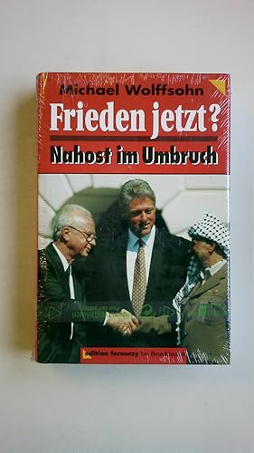 Seller image for FRIEDEN JETZT?. Nahost im Umbruch for sale by Butterfly Books GmbH & Co. KG