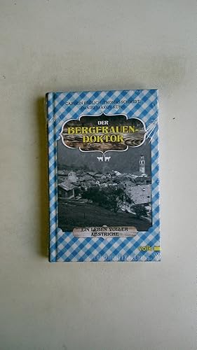 Bild des Verkufers fr DER BERGFRAUENDOKTOR. ein Leben voller Abstriche zum Verkauf von Butterfly Books GmbH & Co. KG