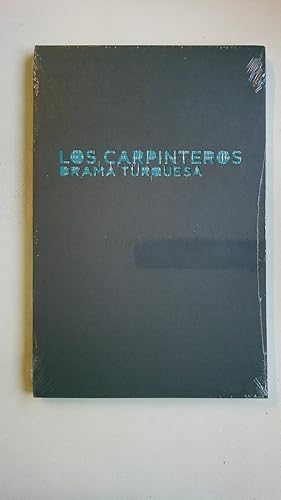 Seller image for LOS CARPINTEROS. Drama Turquesa for sale by Butterfly Books GmbH & Co. KG