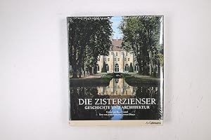 Bild des Verkufers fr DIE ZISTERZIENSER. Geschichte und Architektur zum Verkauf von Butterfly Books GmbH & Co. KG