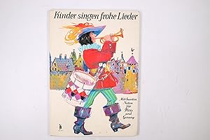 Seller image for KINDER SINGEN FROHE LIEDER. for sale by Butterfly Books GmbH & Co. KG