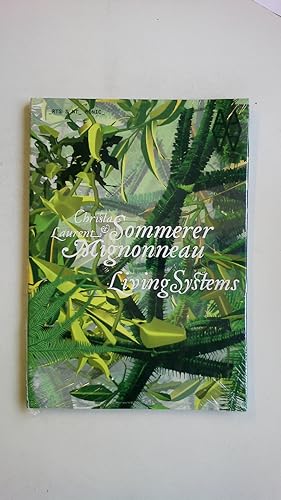 Imagen del vendedor de CHRISTA SOMMERER & LAURENT MIGNONNEAU. Living Systems a la venta por Butterfly Books GmbH & Co. KG