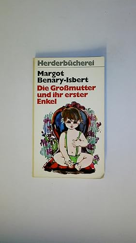 Bild des Verkufers fr DIE GROSSMUTTER UND IHR ERSTER ENKEL - BAND 349. zum Verkauf von Butterfly Books GmbH & Co. KG