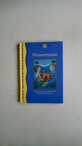 Bild des Verkufers fr WASSERMANN EINE ANLEITUNG ZU GESUNDHEIT, WOHLSTAND UND ERFOLG. zum Verkauf von Butterfly Books GmbH & Co. KG