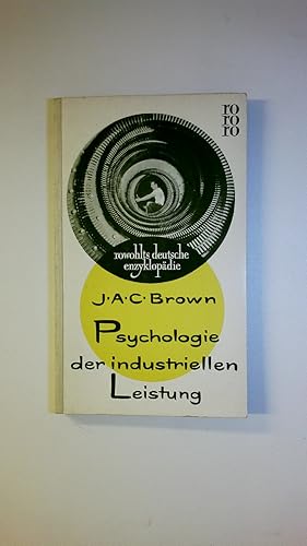 Bild des Verkufers fr PSYCHOLOGIE DER INDUSTRIELLEN LEISTUNG. Fr d. dt. Leser bearb zum Verkauf von Butterfly Books GmbH & Co. KG